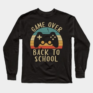 Game over back to school with game controller design Long Sleeve T-Shirt